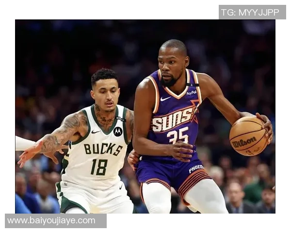 太阳鏖战雄鹿强强对决杜兰特字母哥巅峰争锋引爆全场激情